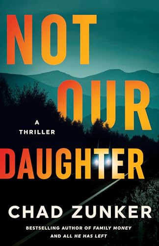 Not Our Daughter: A Thriller - Amazon Royaume-Uni à 1.00€