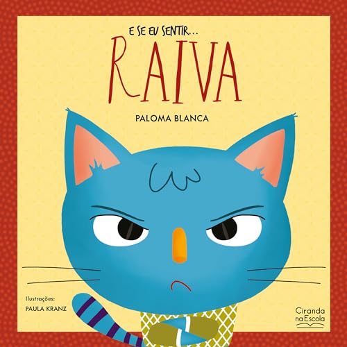E se eu sentir... raiva (Portuguese Edition) - Livres & eBooks Amazon Allemagne à 1.99€