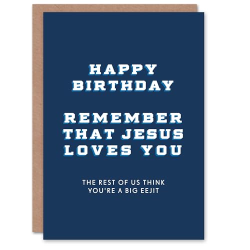 Artery8 Birthday Card Jesus Loves You Big Eejit For Him Man... - Auto & Moto en promo à 2.00€