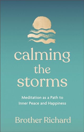 Calming the Storms: Meditation as a Path to Inner Peace and... - Bon plan à 2.99€
