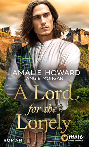 A Lord for the Lonely (Die Liebe und der Highlander 2) - Livres & eBooks en promo à 3.99€