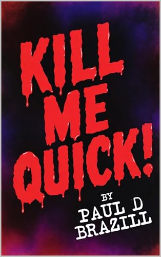 Kill Me Quick! (BRIT GRIT Book 5) en promo sur Amazon