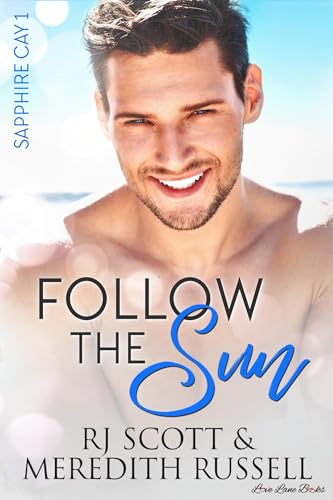 Follow the Sun (Sapphire Cay Book 1) - Réduction -75% à 0.99€