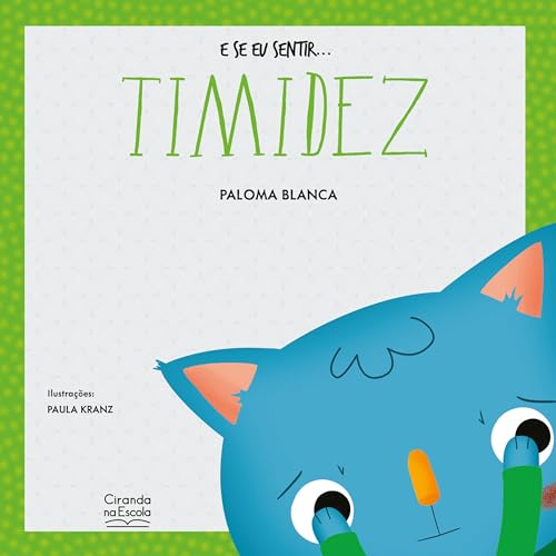 E se eu sentir... timidez (Portuguese Edition) - Livres & eBooks en promo à 1.99€