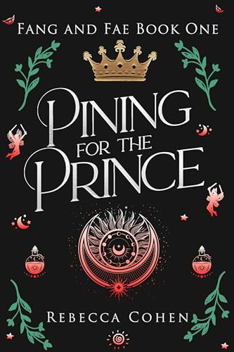Pining for the Prince (Fang and Fae Book 1) - Amazon Royaume-Uni à 0.99€