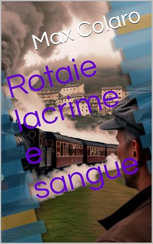 Rotaie lacrime e sangue - Auto & Moto en promo à 2.99€