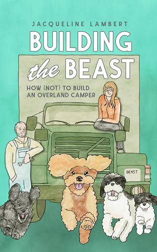 Building The Beast: A funny true story of van life, DIY... - Bricolage & Outils en promo à 0.99€