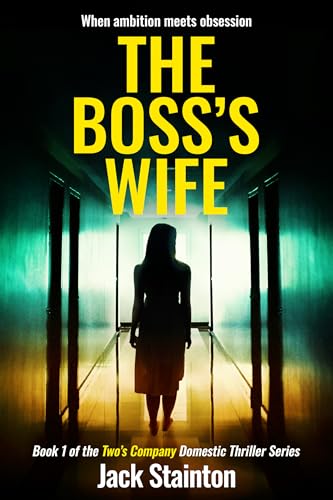 The Boss's Wife (Two's Company - Domestic Thriller Series... - Maison & Cuisine Amazon Royaume-Uni à 0.99€