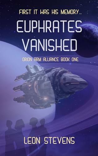 Euphrates Vanished : Orion Arm Alliance Book One - Garden & Outdoor Amazon UK à 0.99€
