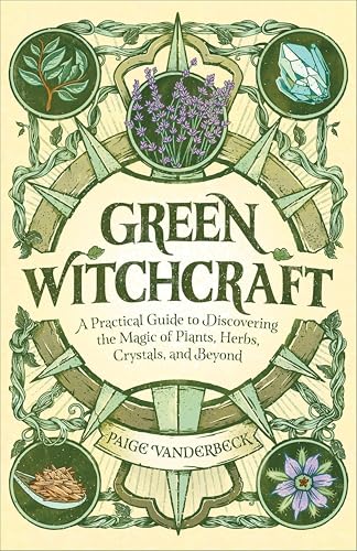Green Witchcraft: A Practical Guide to Discovering the... - Amazon Royaume-Uni à 2.99€