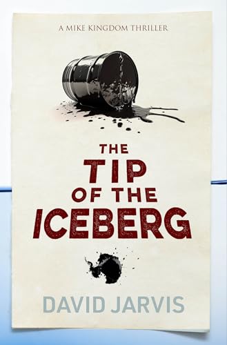 The Tip of the Iceberg (Mike Kingdom Thrillers Book 1) - Bon plan à 0.99€