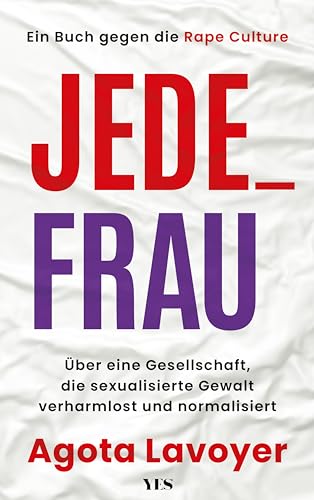 Jede_ Frau: Über eine Gesellschaft, die sexualisierte... - Bon plan à 4.99€