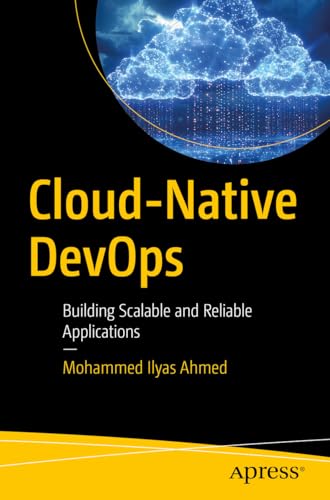 Cloud-Native DevOps: Building Scalable and Reliable... - Pet Supplies Amazon Spain à 21.41€