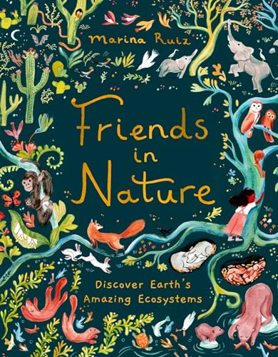 Friends in Nature: Discover Earth's Amazing Ecosystems... - DIY & Tools Amazon Germany à 3.99€