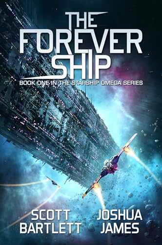 The Forever Ship (Starship Omega Book 1) - Amazon Royaume-Uni à 0.99€