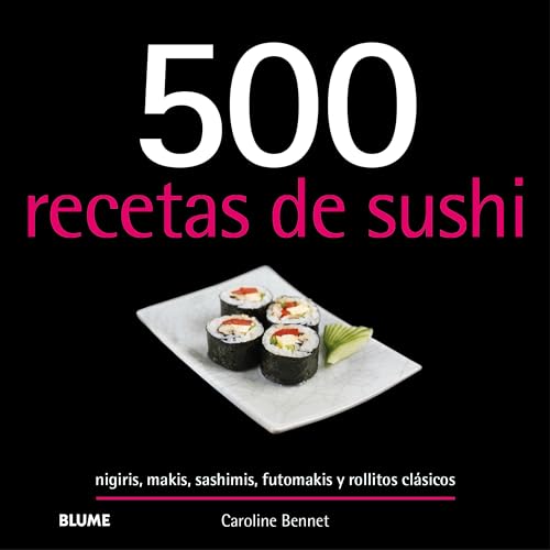 500 recetas de sushi (Spanish Edition) - Maison & Cuisine en promo à 3.63€