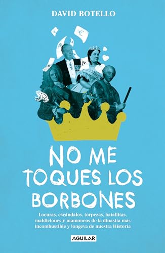 No me toques los Borbones: Locuras, escándalos, torpezas... - Sports & Fitness en promo à 2.84€
