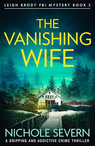 The Vanishing Wife: A gripping and addictive crime thriller... - Auto & Moto en promo à 0.99€
