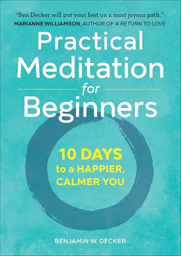 Practical Meditation for Beginners: 10 Days to a Happier... - Amazon Royaume-Uni à 1.99€