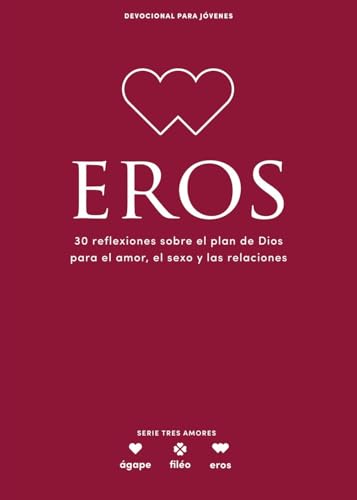 Eros - Devocional Para Jóvenes: 30 Reflexiones Sobre El... - Livres & eBooks Amazon Espagne à 5.26€