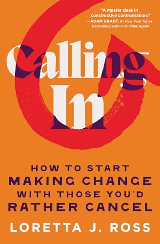 Calling In: How to Start Making Change with Those You'd... - Amazon Royaume-Uni à 1.99€