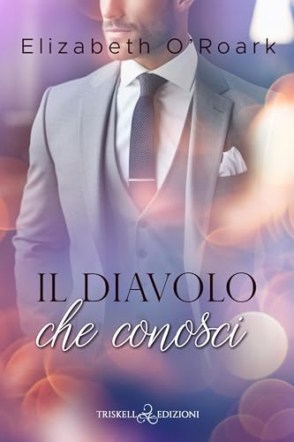 Il diavolo che conosci (The Devils Vol. 3) (Italian Edition) - Livres & eBooks Amazon Royaume-Uni à 1.33€