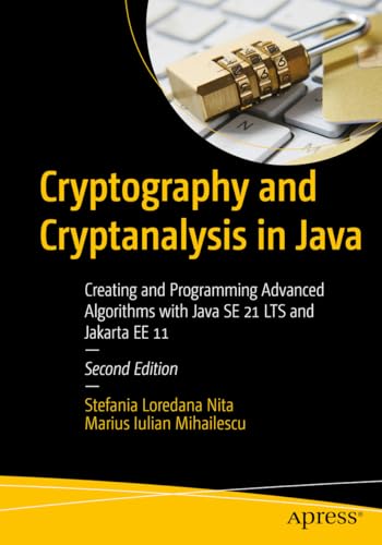 Cryptography and Cryptanalysis in Java: Creating and... - High-Tech & Électronique Amazon Allemagne à 19.47€