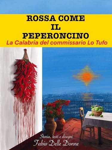 Rossa come il peperoncino : La Calabria del commissario Lo... - Garden & Outdoor Amazon Italy à 1.50€