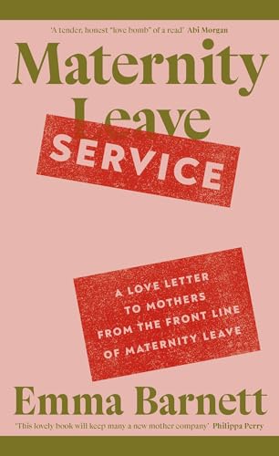 Maternity Service: A Love Letter to Mothers from the Front... - Livres & eBooks Amazon Royaume-Uni à 0.99€