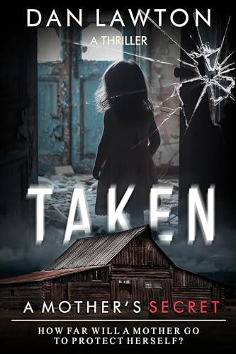 Taken: A Mother's Secret - Livres & eBooks en promo à 0.99€