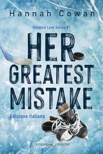Her greatest mistake: Ed. italiana (Greatest Love Vol. 1) - Livres & eBooks Amazon Italie à 2.99€