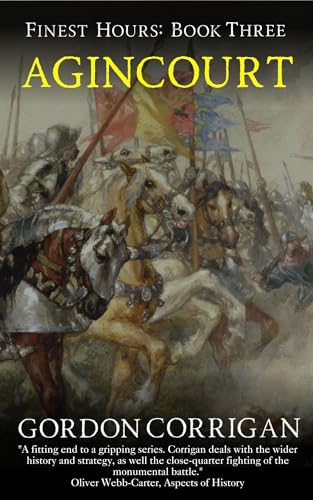 Agincourt (Finest Hours Book 3) - Livres & eBooks Amazon Royaume-Uni à 0.99€