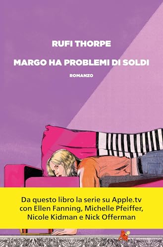 Margo ha problemi di soldi (Italian Edition) - Nouvelle promo Amazon à 5.99€