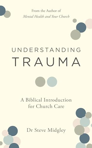 Understanding Trauma: A Biblical Introduction for Church... - Auto & Motorcycle Amazon UK à 2.25€