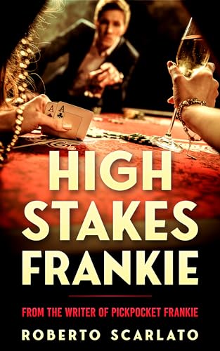 High Stakes Frankie (The Pickpocket Frankie Series Book 2) - Bon plan à 0.77€
