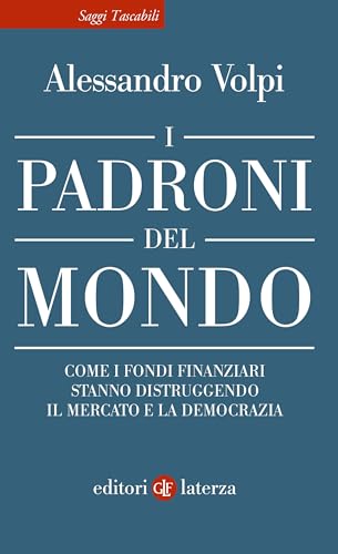 I padroni del mondo: Come i fondi finanziari stanno... - Maison & Cuisine en promo à 2.99€