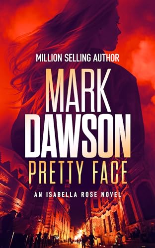 Pretty Face (Isabella Rose Book 6) - Livres & eBooks Amazon Royaume-Uni à 0.99€