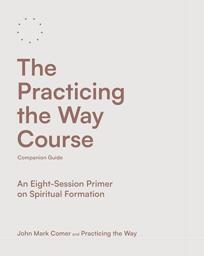 The Practicing the Way Course Companion Guide: An... - Livres & eBooks Amazon Allemagne à 1.94€