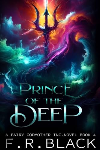 The Prince of the Deep: 4 (Fairy Godmother Inc.) - Amazon Royaume-Uni à 7.50€