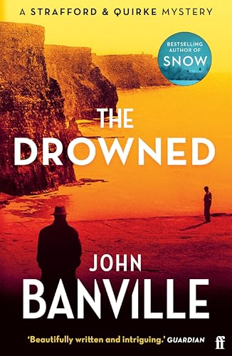 The Drowned: A Strafford and Quirke Murder Mystery - Amazon Royaume-Uni à 2.89€