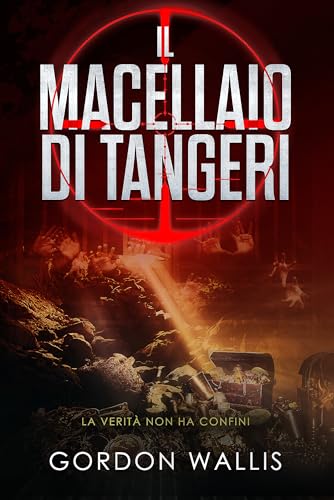 Il Macellaio di Tangeri (La serie Jason Green) - Livres & eBooks Amazon Italie à 3.00€