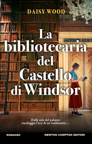 La bibliotecaria del Castello di Windsor (Italian Edition) - Bon plan à 0.99€
