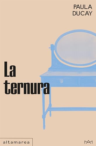 La ternura (Barlovento nº 19) (Spanish Edition) - Vente Flash Amazon -67%
