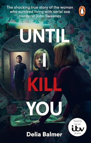 Until I Kill You: The shocking true story of the woman who... - Livres & eBooks en promo à 0.99€
