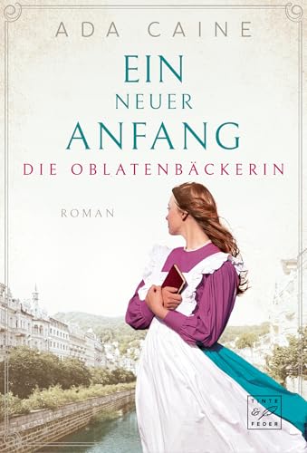 Ein neuer Anfang (Die Oblatenbäckerin 2) - Livres & eBooks Amazon Allemagne à 1.99€