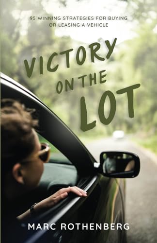 Victory On The Lot: 95 Winning Strategies For Buying Or... - Auto & Moto Amazon Allemagne à 7.15€