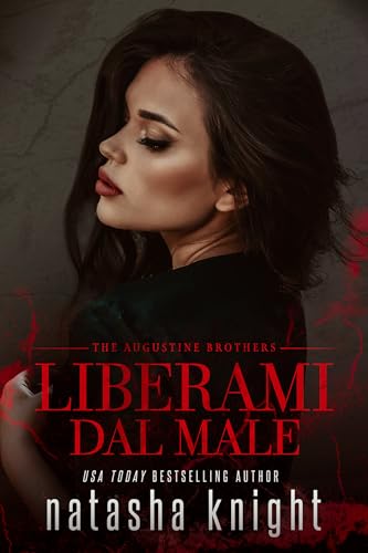 Liberami dal male (The Augustine Brothers - La serie... - Livres & eBooks Amazon Italie à 2.10€