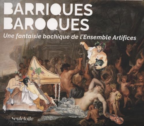 Barriques Baroques/une Fantaisie Bachique - Amazon Royaume-Uni à 4.34€