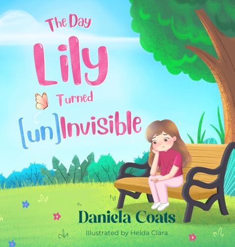 The Day Lily Turned (un)Invisible - Bricolage & Outils Amazon Royaume-Uni à 3.29€