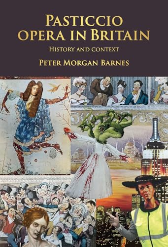 Pasticcio opera in Britain: History and context - Musique & Instruments Amazon Royaume-Uni à 28.50€